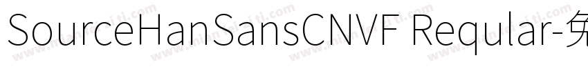 SourceHanSansCNVF Reqular字体转换